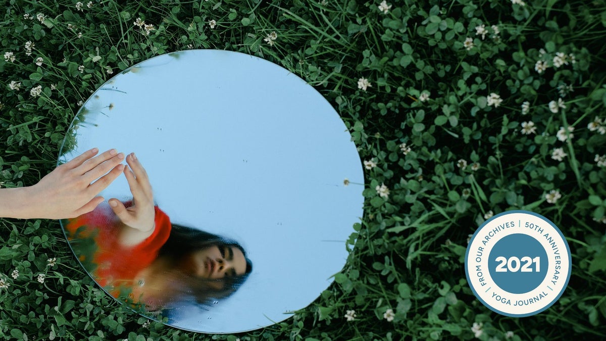 How to See Yourself for Who You Truly Are