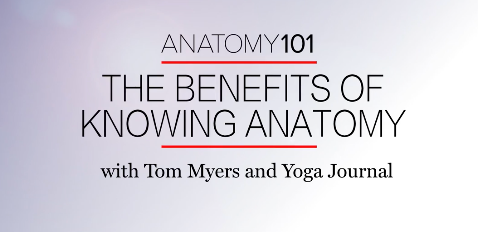 Announcing New Online Course with Yoga Journal: Fascia Release for Yoga -  YOGA ANATOMY ACADEMY