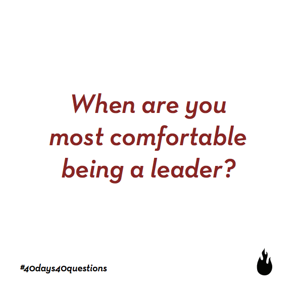 when-are-you-most-comfortable-leading None
