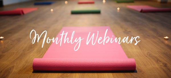 180808_MonthlyWebinarsHeader Free monthly yoga webinars with Yoga Journal