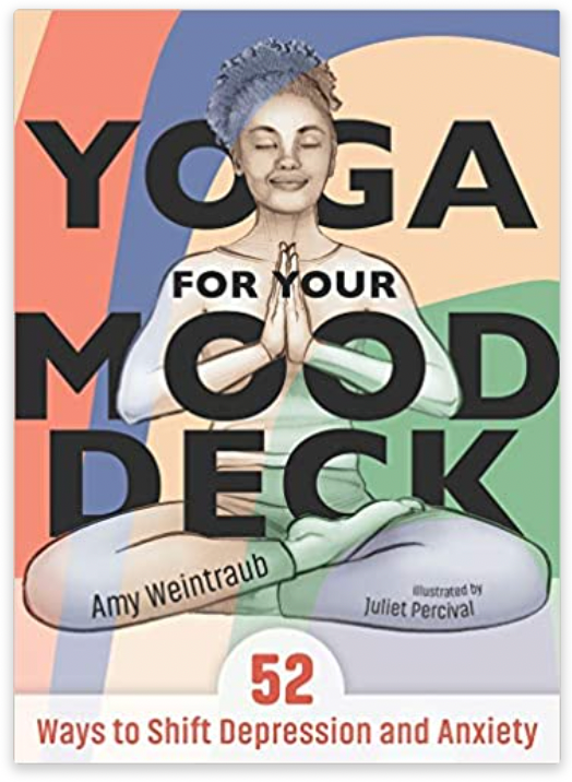 Deck Amy Weintraub Yoga for your Mood 