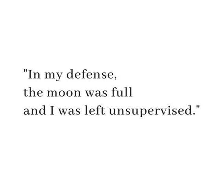 Quote about the Moon and getting in trouble