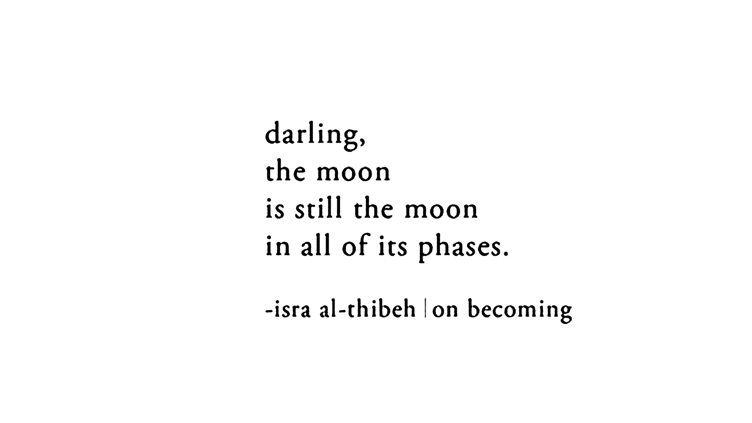 Quotes About the Moon Isra Al Thibeh 1