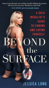 Book cover of 2024 Paris Paralympics athlete Jessica Long, Beyond the Surface