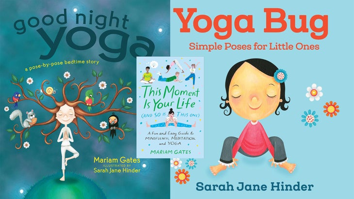 book covers of Good Night Yoga, Yoga Bug, and This Moment In Your Life