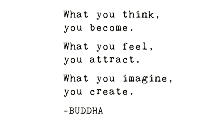 Quote from Buddha about what you think about becomes your reality