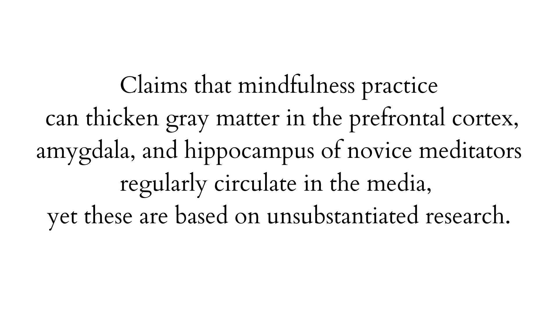 Quote in typewriter font about the neuroscience of meditation
