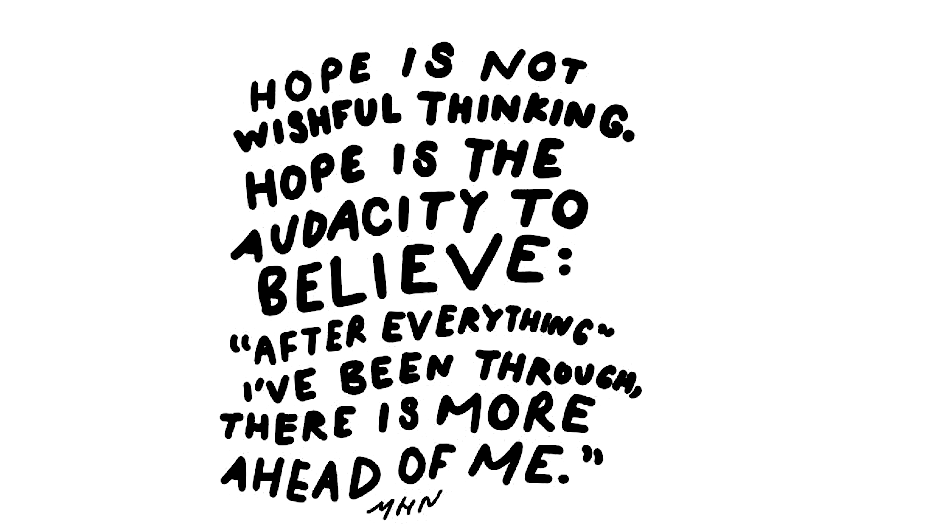 Black and white quote from Morgan Harper Nichols