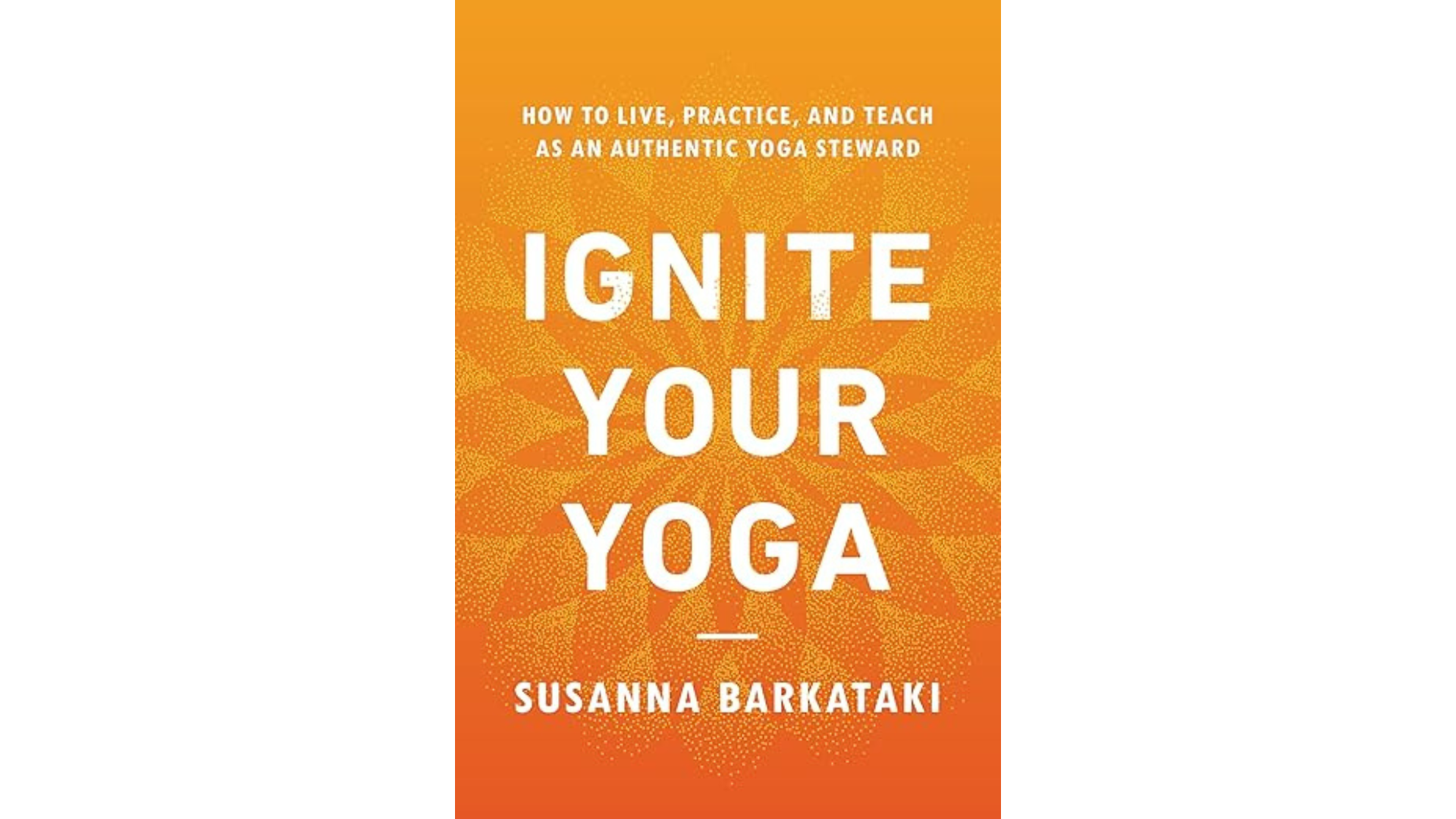Book cover for Ignite Your Yoga