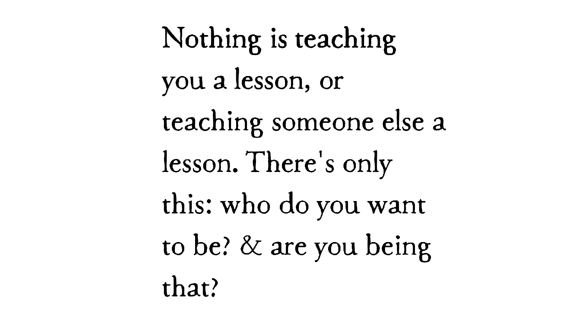 Quote about who you want to be relating to Saturn retrograde