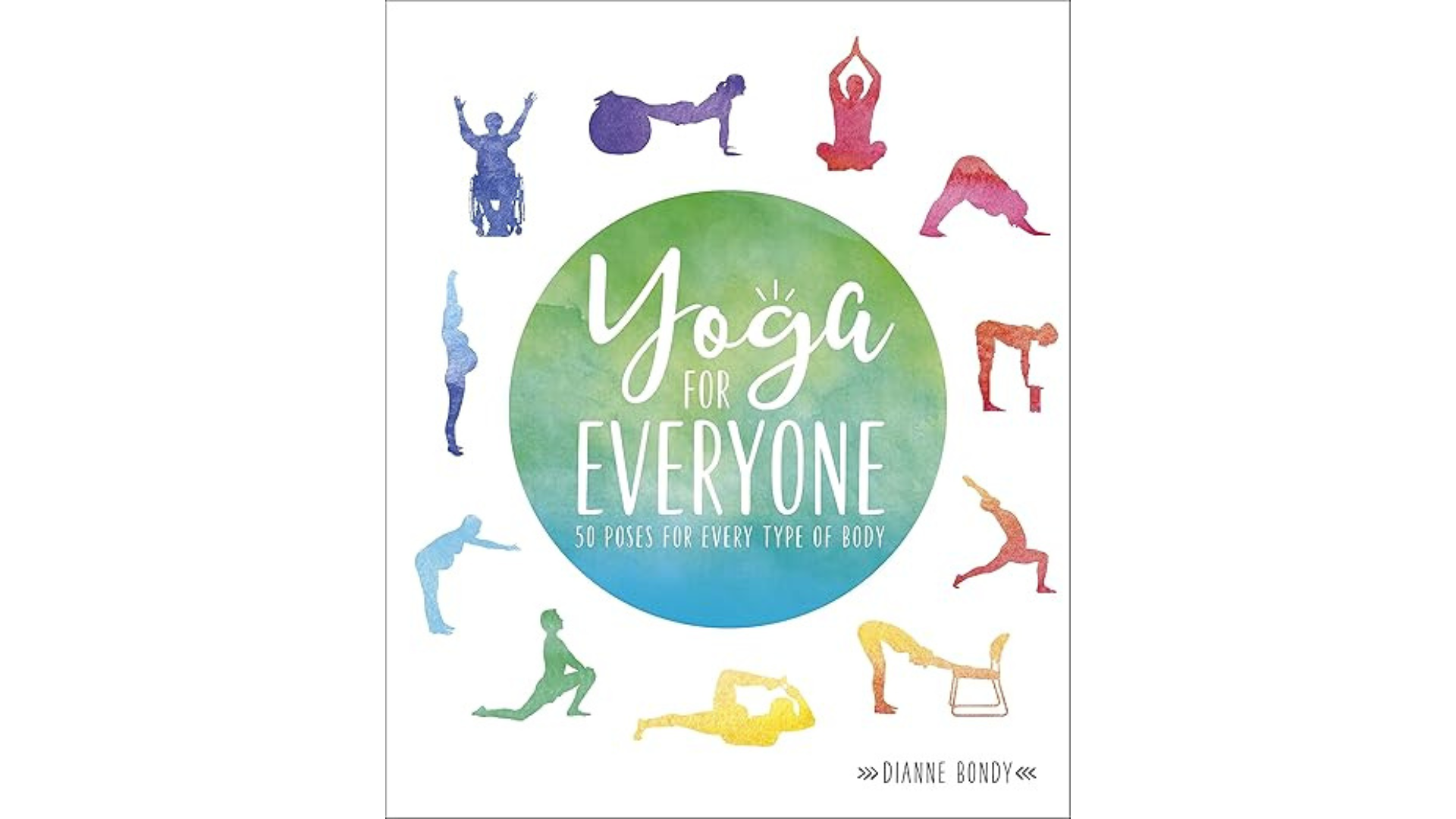 Book cover of Dianne Bondy's Yoga for Everyone