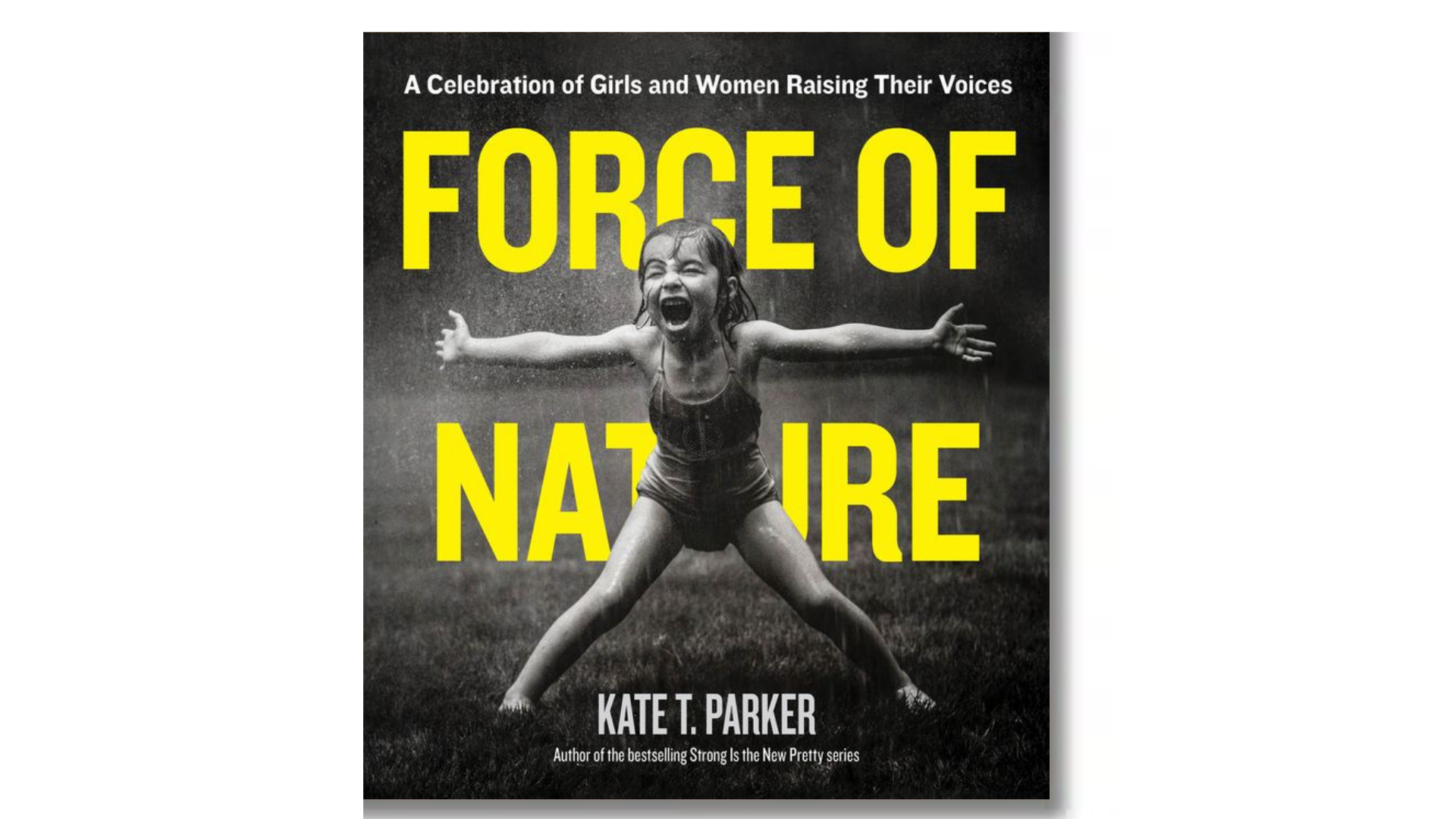 Book cover of Force of Nature, a collection of quotes and stories by Kate T. Parker