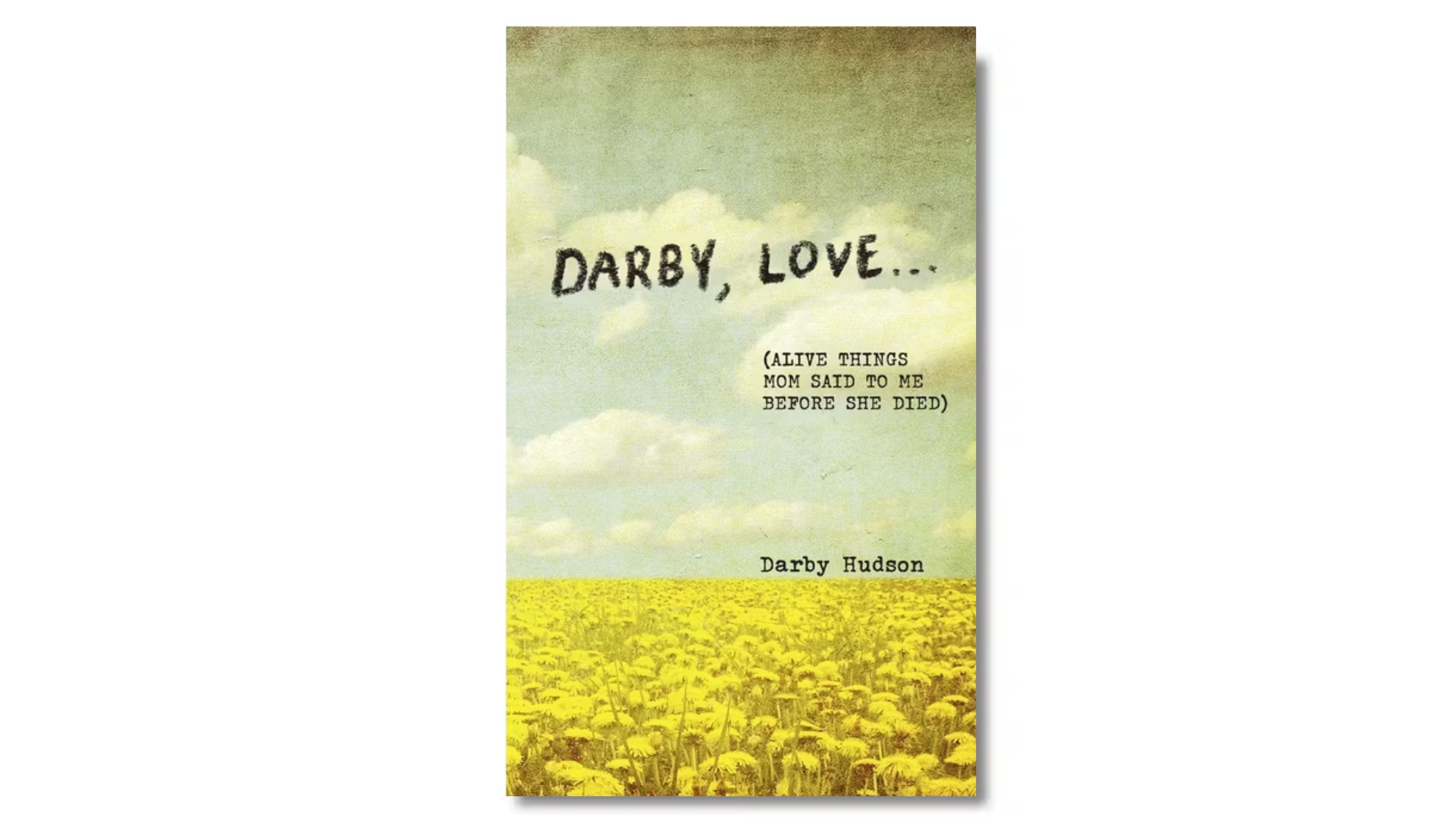 Book cover of Darby, Love by author Darby Hudson