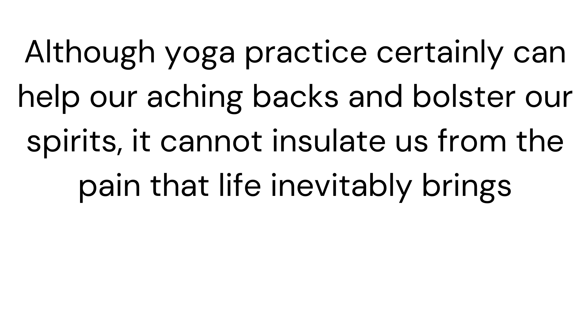 Black and white quote about the meaning of yoga