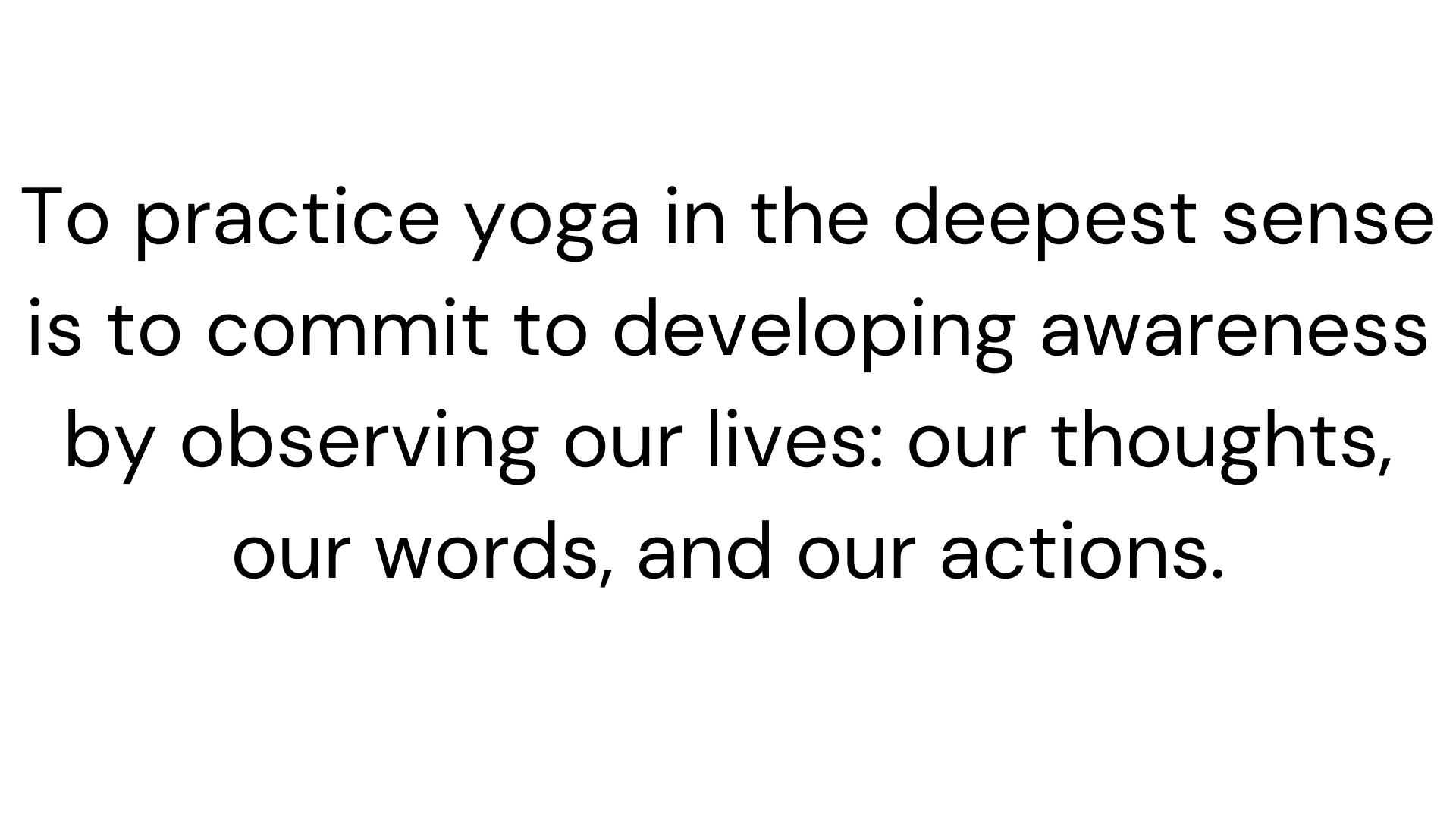Black and white quote about the meaning of yoga