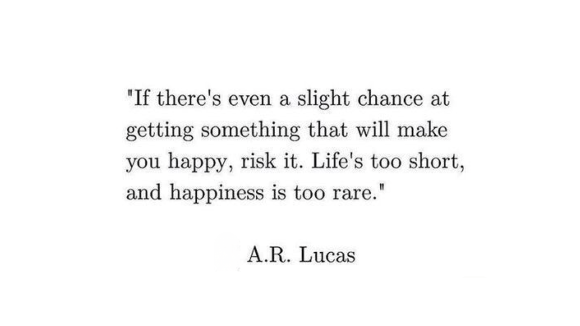 Quote written in black and white