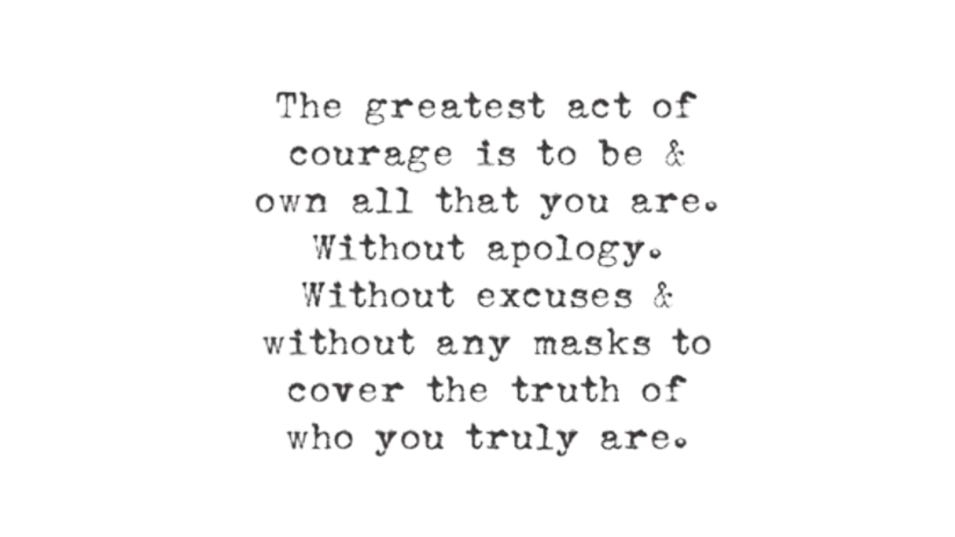 Black typewritten quote about authenticity on a white background